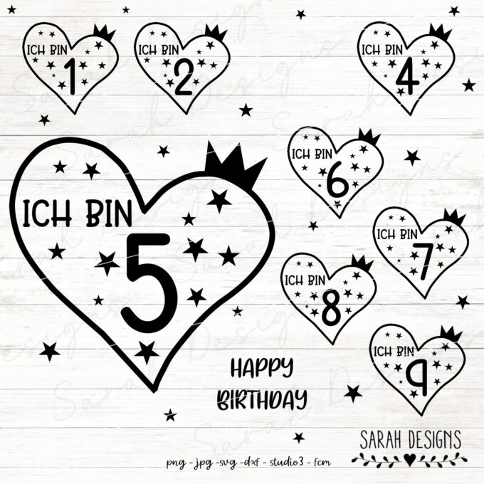 Plottervorlage Geburtstag Kindergeburtstag Herzen mit Krone und Zahl Plottervorlage Plotter Datei Happy Birthday ICH BIN