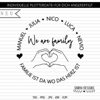 Plotterdatei personalisiert mit Wunschnamen – We are family